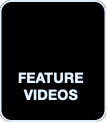 FEATURE
VIDEOS