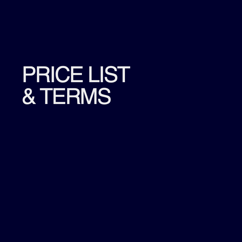 PRICE LIST
& TERMS